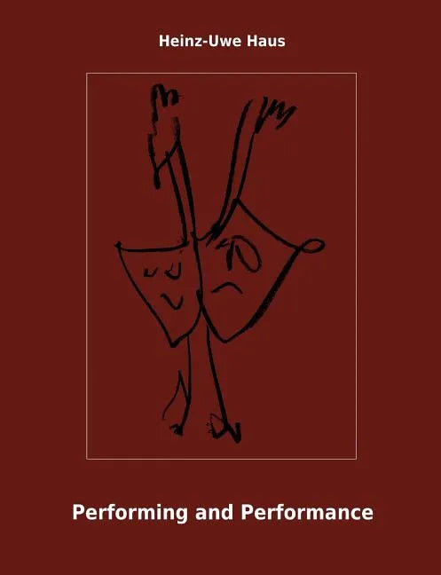 Performing and Performance: An Introduction - Paperback