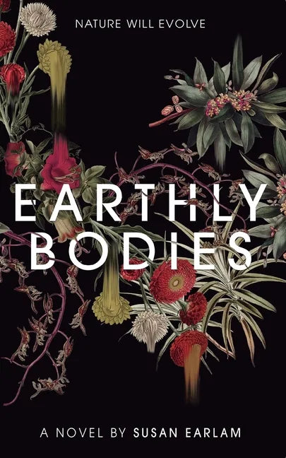 Earthly Bodies - Paperback