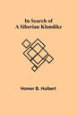 In Search of a Siberian Klondike - Paperback