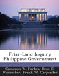 Friar-Land Inquiry Philippine Government - Paperback