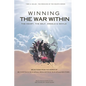 Winning the War Within: The Heart, the Self, Angels & Devils - Paperback