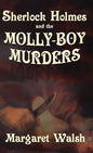 Sherlock Holmes and The Molly Boy Murders - Hardcover