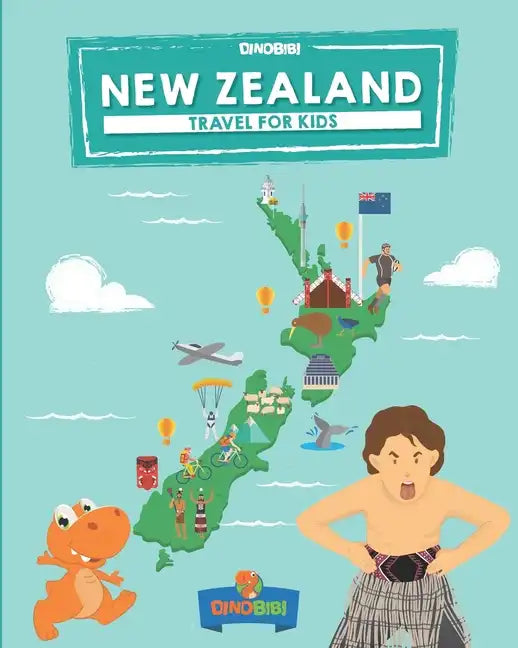 New Zealand: Travel for kids: The fun way to discover New Zealand - Paperback