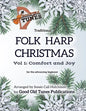 Traditional Folk Harp CHRISTMAS Vol. 1: Comfort and Joy: for the advancing beginner - Paperback