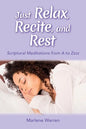 Just Relax, Recite, and Rest: Scriptural Meditations from A to Zzzz - Paperback