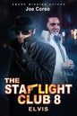 The Starlight Club: Elvis: A World Full Of Movie Stars, Gentlemen and Killers... - Paperback