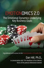 Emotionomics 2.0: The Emotional Dynamics Underlying Key Business Goals - Paperback