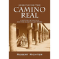Search for the Camino Real: A History of San Blas and the Road to Get There - Paperback