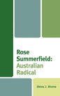 Rose Summerfield: Australian Radical - Hardcover