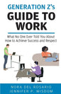 Generation Z's Guide to Work - Paperback