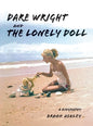 Dare Wright And The Lonely Doll - Hardcover