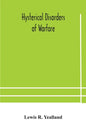 Hysterical disorders of warfare - Paperback