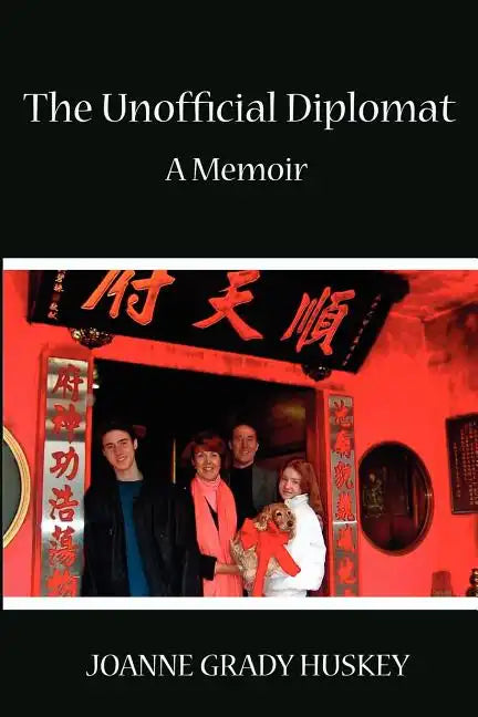The Unofficial Diplomat: A Memoir - Paperback