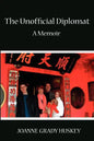 The Unofficial Diplomat: A Memoir - Paperback