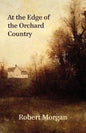 At the Edge of the Orchard Country - Paperback