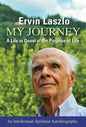 My Journey: A Life in Quest of the Purpose of Life - Paperback