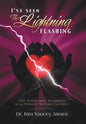 I'Ve Seen the Lightning Flashing - Hardcover