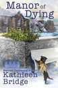Manor of Dying - Paperback