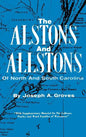 The Alston and Allstons of North and South Carolina - Hardcover