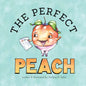 The Perfect Peach - Paperback