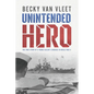 Unintended Hero - Paperback