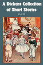 A Dickens Collection of Short Stories Vol III - Paperback