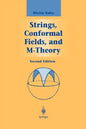 Strings, Conformal Fields, and M-Theory - Paperback