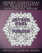 Merry Christmas In 20 Languages Mandala Coloring Book: Mandala Holiday Stress Relief Coloring Pages. - Paperback
