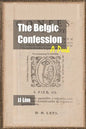The Belgic Confession: A Peek - Paperback