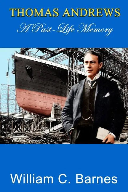 Thomas Andrews, A Past-Life Memory - Paperback