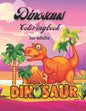 Dinosaurs Coloring Book For Adults: dinosaurs a wild coloring book for adults - Paperback