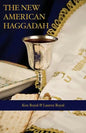 The New American Haggadah: A Simple Passover Seder for the Whole Family - Paperback