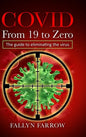COVID From 19 to Zero - Hardcover