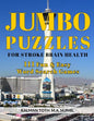 Jumbo Puzzles for Stroke Brain Health: 111 Fun & Easy Word Search Games - Paperback