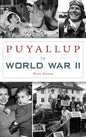 Puyallup in World War II - Hardcover