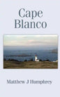 Cape Blanco - Paperback