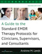 A Guide to the Standard Emdr Therapy Protocols for Clinicians, Supervisors, and Consultants - Paperback