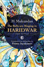 The Bells are Ringing in Haridwar: Three novellas - Paperback