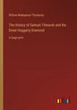 The History of Samuel Titmarsh and the Great Hoggarty Diamond: in large print - Paperback