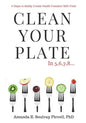 Clean Your Plate - Paperback