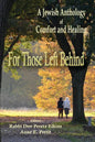 For Those Left Behind: A Jewish Anthology of Comfort and Healing - Paperback