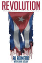 Revolution: How the Castros Lied, Cheated, and Murdered Their Way Into Power - Paperback