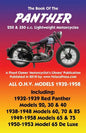 BOOK OF THE PANTHER 250 & 350 c.c. LIGHTWEIGHT MOTORCYCLES ALL O.H.V. MODELS 1932-1958 - Paperback