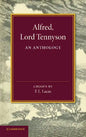 Alfred, Lord Tennyson: An Anthology - Paperback