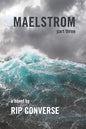 Maelstrom: Part III - Paperback