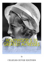 Hollywood's 10 Greatest Actresses: Katharine Hepburn, Bette Davis, Audrey Hepburn, Ingrid Bergman, Greta Garbo, Marilyn Monroe, Elizabeth Taylor, Judy - Paperback