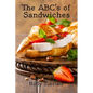 The ABC's of Sandwiches - Paperback