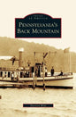 Pennsylvania's Back Mountain - Hardcover