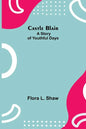 Castle Blair; A Story Of Youthful Days - Paperback
