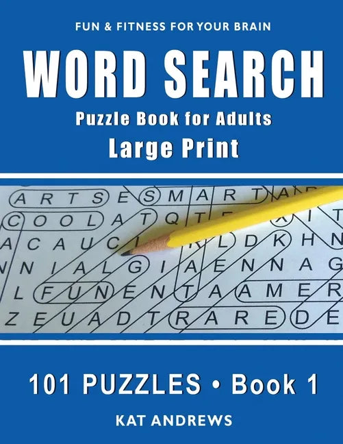 Word Search Puzzle Book for Adults: Large Print 101 Puzzles - Book 1 - Paperback